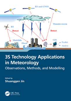 Paperback 3S Technology Applications in Meteorology: Observations, Methods, and Modelling Book