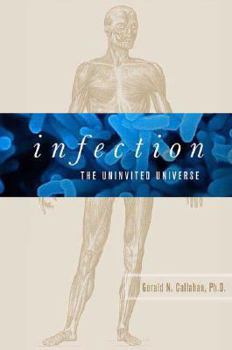 Hardcover Infection: The Uninvited Universe Book