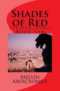 Paperback Shades of Red: Lucifer First Born Son Book