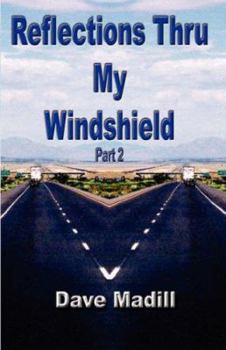 Paperback Reflections Thru My Windshield Part 2 Book