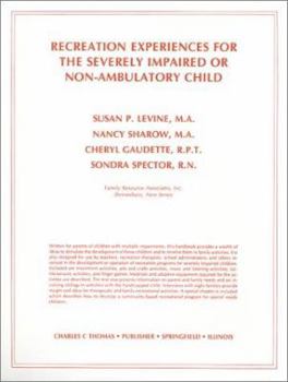 Paperback Recreation Experiences for the Severely Impaired or Nonambulatory Child Book
