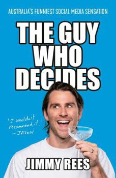 Paperback The Guy Who Decides: Australia's funniest social media sensation Book