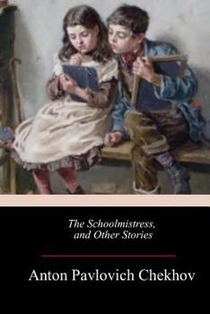 Paperback The Schoolmistress, and Other Stories Book