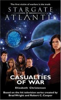 Casualties of War (Stargate Atlantis (SGA), #7) - Book #7 of the Stargate Atlantis
