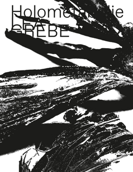 Hardcover Lea Grebe: Holometabolie Book