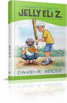 Hardcover A Baseball Problem for Jelly Eli Z. (3) Book