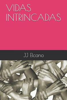 Paperback Vidas Intrincadas [Spanish] Book