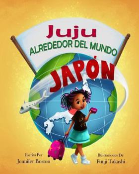 Paperback Juju ALREDEDOR DEL MUNDO [Spanish] Book