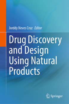 Hardcover Drug Discovery and Design Using Natural Products Book