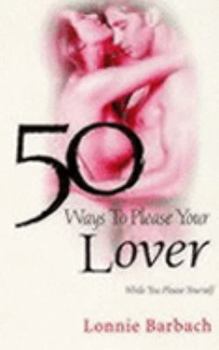 Paperback 50 Ways to Please Your Lover Book