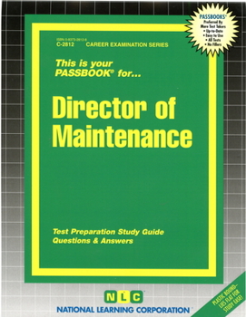 Spiral-bound Director of Maintenance: Passbooks Study Guide Book