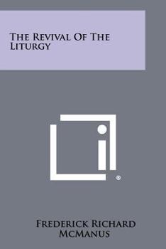 Paperback The Revival of the Liturgy Book