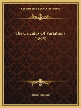 Paperback The Calculus Of Variations (1895) Book
