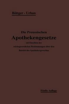 Paperback Die Preußischen Apothekengesetze [German] Book