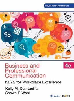 Business and Professional Communication: KEYS for Workplace Excellence
