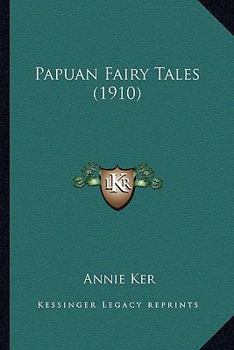 Paperback Papuan Fairy Tales (1910) Book
