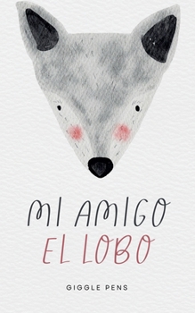 Paperback Mi Amigo el Lobo [Spanish] Book