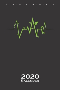 EKG der Umwelt mit Blätter Kalender 2020: Jahreskalender für Naturfreunde und Umweltschützer (German Edition)