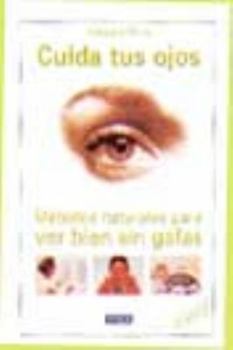 Paperback Cuida tus ojos [Spanish] Book