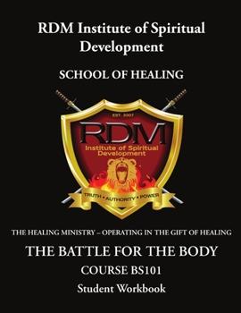 Paperback The Battle for the Body Course: BS101 Student Workbook Book