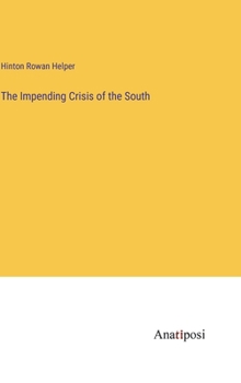 Hardcover The Impending Crisis of the South Book