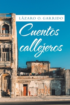 Paperback Cuentos Callejeros [Spanish] Book