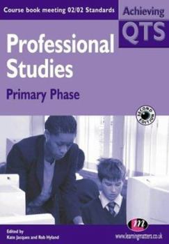 Professional Studies: Primary Phase (Achieving QTS)