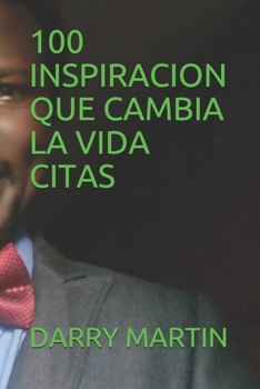 Paperback 100 Inspiracion Que Cambia La Vida Citas [Spanish] Book
