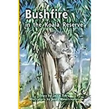 Paperback Bushfire in the Koala Reserve: Bookroom Package (Levels 21-22) Book