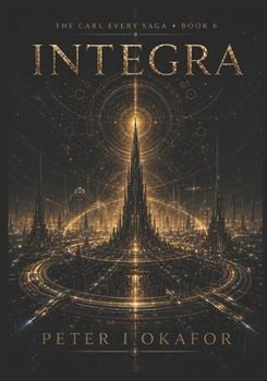 Paperback Integra (The Carl Every Saga) Book