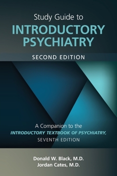 Paperback Study Guide to Introductory Psychiatry: A Companion to Textbook of Introductory Psychiatry, Seventh Edition Book