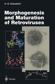 Paperback Morphogenesis and Maturation of Retroviruses Book