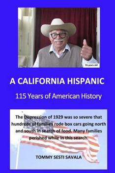 Paperback A California Hispanic: A boy that never was Book