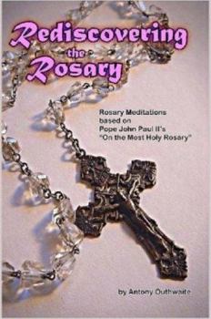 Paperback Rediscovering the Rosary Book