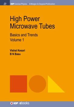 Paperback High Power Microwave Tubes: Basics and Trends, Volume 1 Book