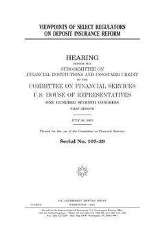Viewpoints of select regulators on deposit insurance reform