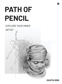 Hardcover Path of Pencil: Explore Your Inner Artist Book