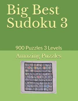 Paperback Big Best Sudoku 3: 900 Puzzles 3 Levels Book