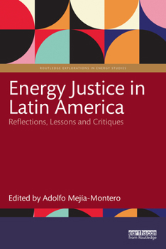 Paperback Energy Justice in Latin America: Reflections, Lessons and Critiques Book