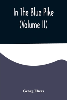 Paperback In The Blue Pike (Volume II) Book