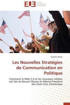 Paperback Les Nouvelles Stratégies de Communication En Politique [French] Book