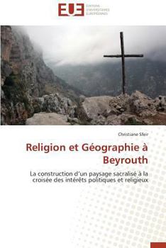 Paperback Religion Et Géographie À Beyrouth [French] Book