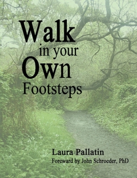 Paperback Walk In Your Own Footsteps Book