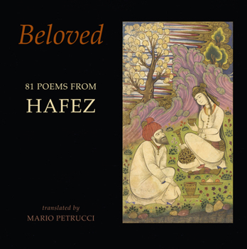 Paperback Beloved: 81 Poems from Hafez Book