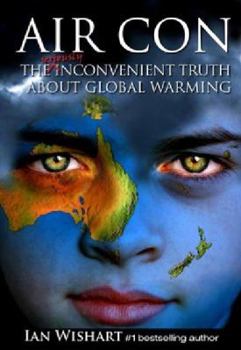 Paperback Air Con: The Seriously Inconvenient Truth about Global Warming Book