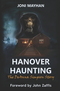 Paperback Hanover Haunting: The DeAnna Simpson Story Book