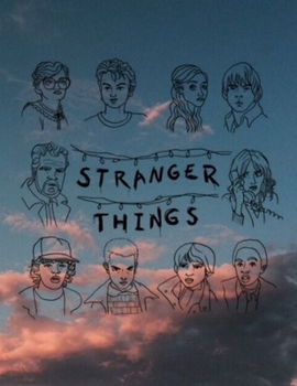 Paperback Stranger Things: 150 Page College Ruled by 8.5" x 11" Notebook Book