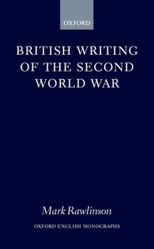 Hardcover British Writing of the Second World War Book