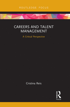 Paperback Careers and Talent Management: A Critical Perspective Book