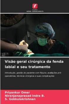 Paperback Visão geral cirúrgica da fenda labial e seu tratamento [Portuguese] Book
